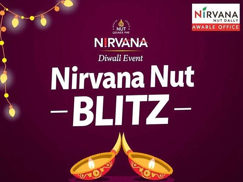 Nirvana Nut Blitz - Diwali Special Event Nirvana Nut Blitz Diwali Event